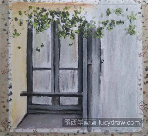 花窗怎么画？油画步骤有几步？