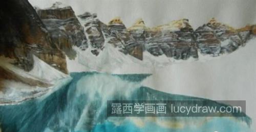 雪山湖泊怎么画？水粉画法是什么？